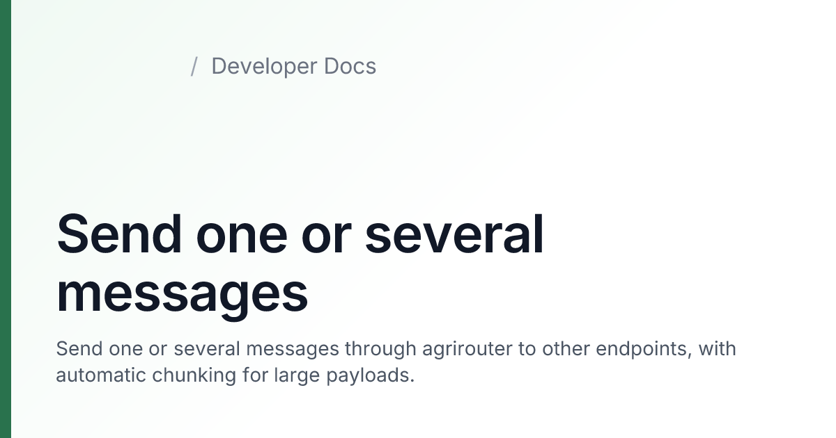 Send one or several messages — agrirouter Developer Docs
