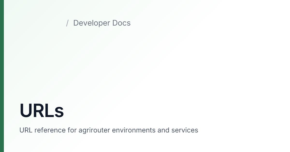 URLs — agrirouter Developer Docs
