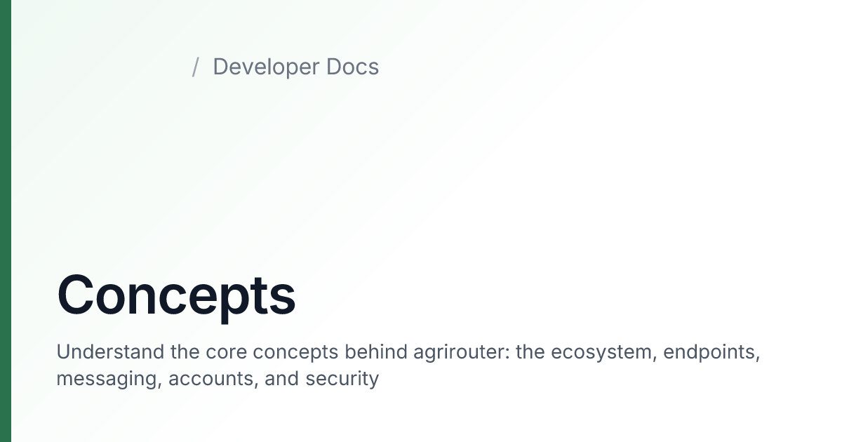 Concepts — agrirouter Developer Docs