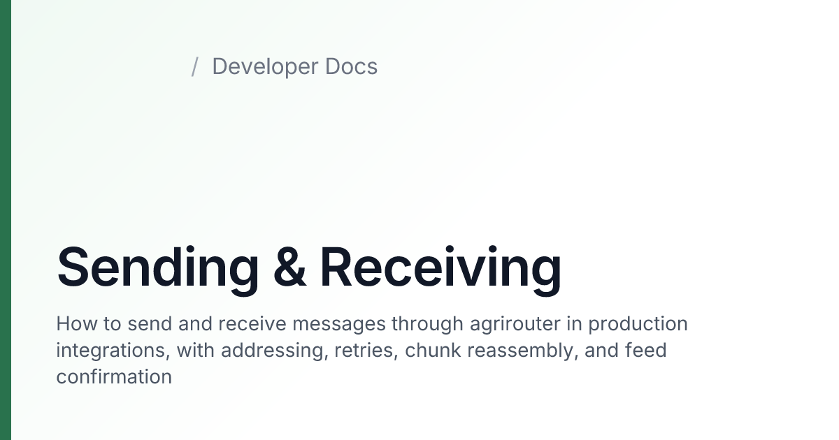 Sending & Receiving — agrirouter Developer Docs
