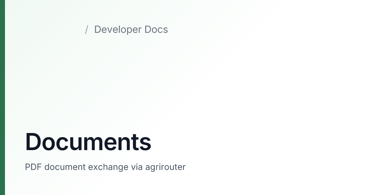 Documents — agrirouter Developer Docs
