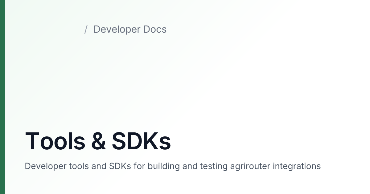 Tools & SDKs — agrirouter Developer Docs